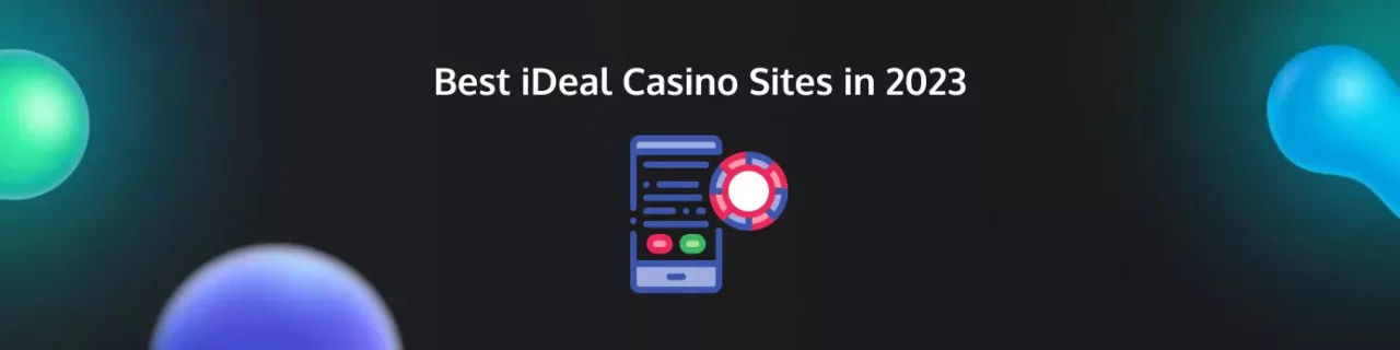 Best iDEAL Casino Sites in 2023