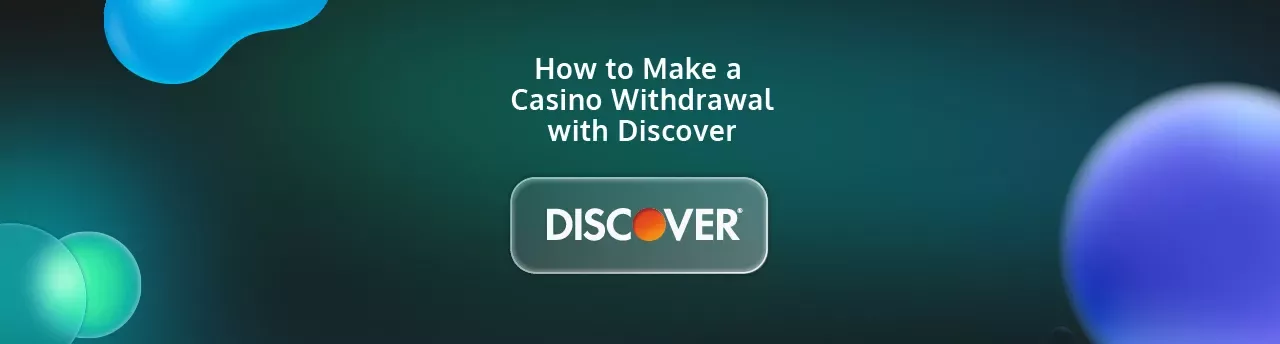 How to Make a Casino Withdrawal with discover