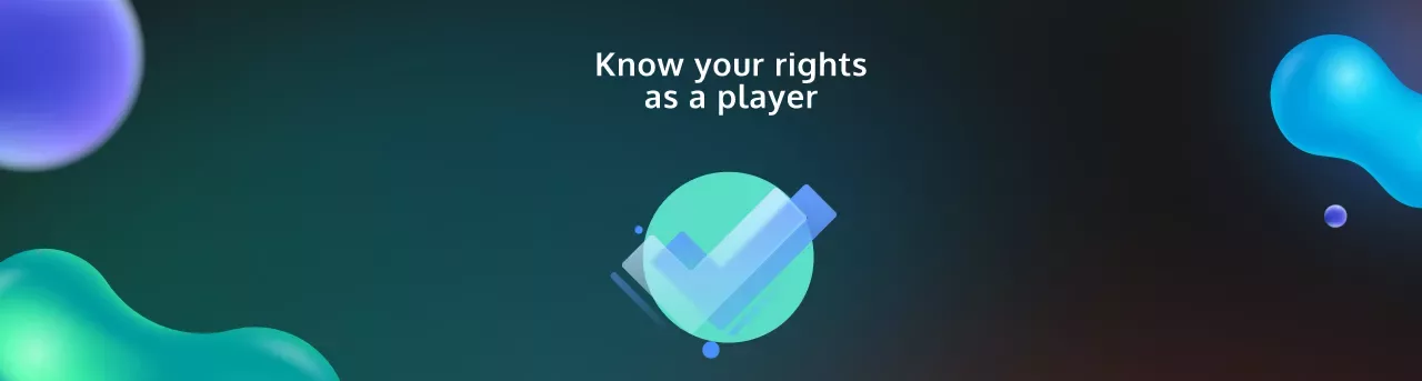 Know Your Rights as a Player - PayGamble