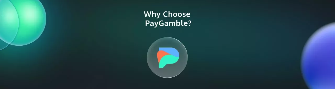 Why choose PayGamble