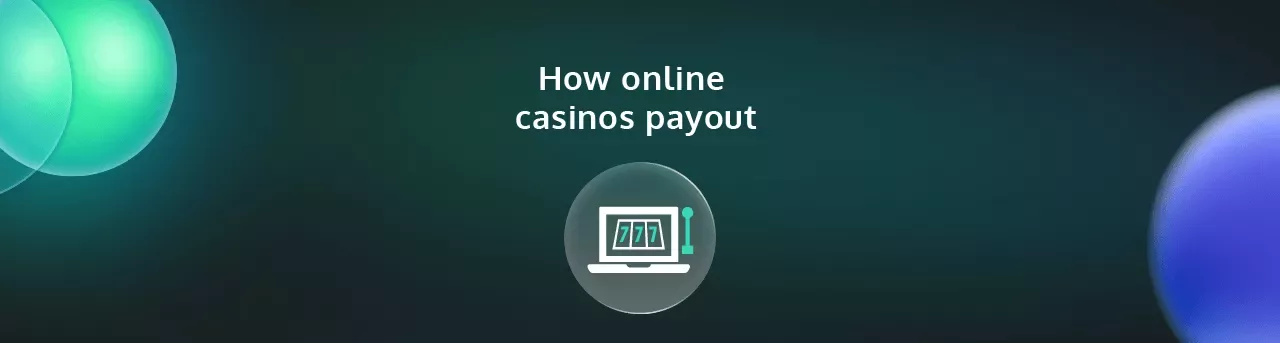 How online casinos payout