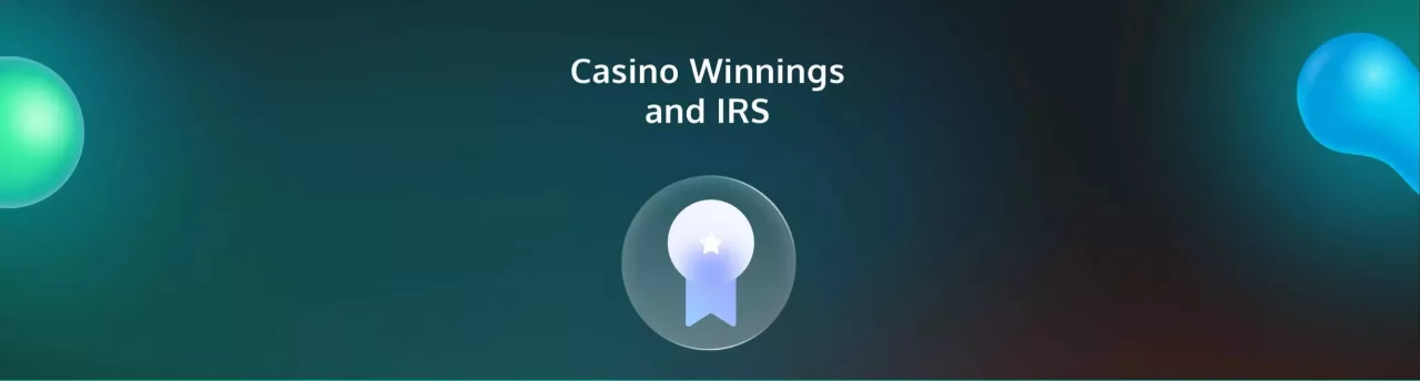 Casino winnings and IRS
