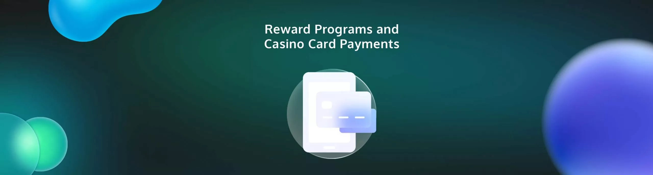 Reward Programs and Casino Card Payments