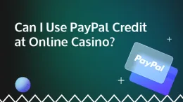 can i use paypal credit a online casino?