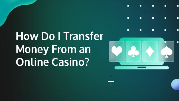 transfer money from an online casino
