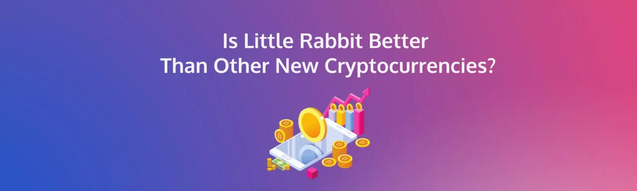 Is Little Rabbit Better Than Other Cryptocurrencies