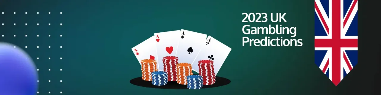 2023 UK Gambling Predictions