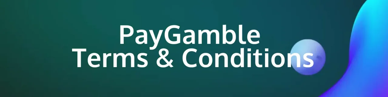 PayGamble Terms and Conditions