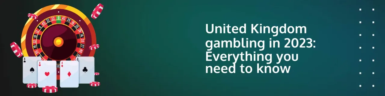 United Kingdom Gambling 2023